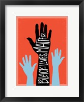 Framed Black Lives Matter - Hands