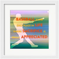 Framed Baseball Is The Only Place