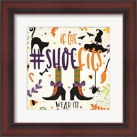 Framed 'If the Shoe Fits' border=