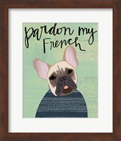 Framed Pardon My French