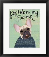 Framed Pardon My French