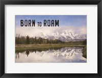 Framed Born to Roam
