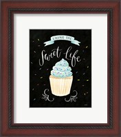 Framed 'Sweet Life IV Dark' border=