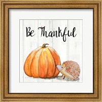 Framed 'Be Thankful Harvest Hedgehog I' border=