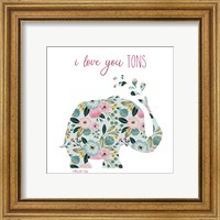 Framed 'Love You Tons' border=