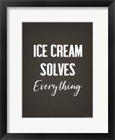 Framed Ice Cream Solves Everything
