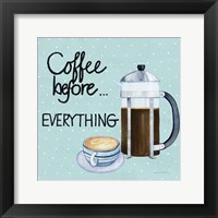 Framed Coffee Before Everything Blue