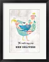 Framed Hen Delivers