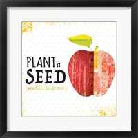 Plant a Seed Framed Print