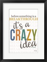 Framed Crazy Idea