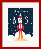 Framed Dream Big Rocket