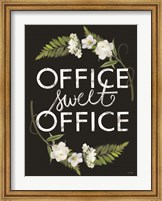 Framed Office Sweet Office