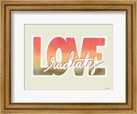 Framed Love Radiates