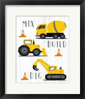 Mix, Build, Dig Framed Print