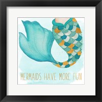 Framed Mermaids Have More Fun