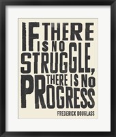 Frederick Douglass Quote I Framed Print