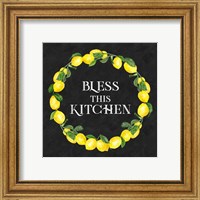 Framed 'Live with Zest wreath sentiment I-Bless this Kitchen' border=