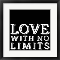 Framed In Black & White Sentiment IV-No Limits