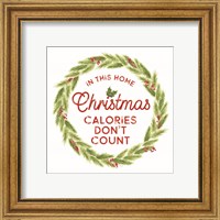 Framed 'Home Cooked Christmas IV-Calories Don't Count' border=