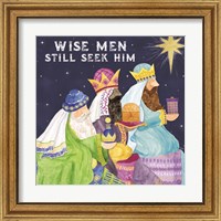 Framed 'Come Let Us Adore Him I-Wise Men' border=
