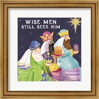 Framed 'Come Let Us Adore Him I-Wise Men' border=