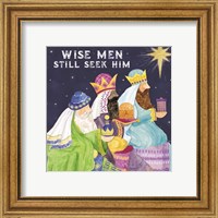 Framed 'Come Let Us Adore Him I-Wise Men' border=