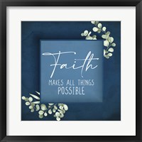 Framed Faith Makes All Things