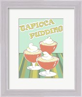 Framed Tapioca Pudding