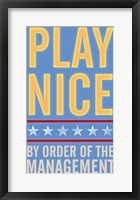 Framed Play Nice