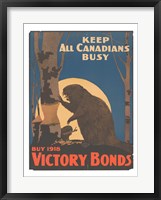 Framed Keep All Canadians Busy Buy Victory Bonds, 1918