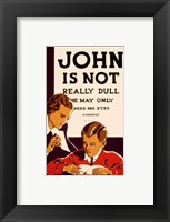 Framed John is Not  Really Dull, WPA Poster, ca. 1937