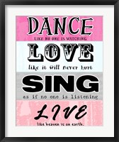 Framed Dance, Love, Sing, Live