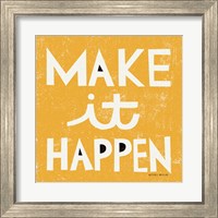 Framed 'Make it Happen' border=