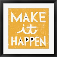 Framed 'Make it Happen' border=