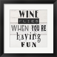 Framed Wine Flies When You're Having Fun