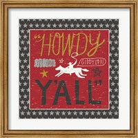 Framed 'Southern Pride Howdy Yall' border=