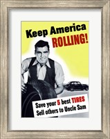 Framed Keep America Rolling!