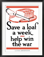 Framed Save a Loaf a Week - Help Win the War