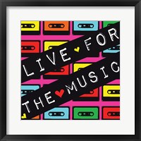 Live for the Music Framed Print