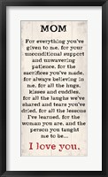 Mom I Love You 1 Framed Print