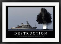 Framed Destruction: Inspirational Quote and Motivational Poster