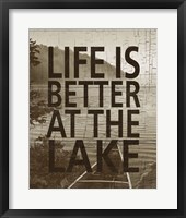 Life Is Better At The Lake Framed Print