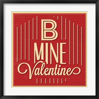 Framed B Mine Valentine