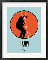 Framed Tom