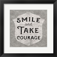 Take Courage Framed Print