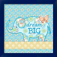 Framed 'Blue Elephant I - Dream Big' border=