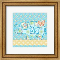 Framed 'Blue Elephant I - Dream Big' border=