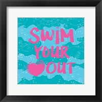 Framed Swim Your Heart Out - Teal Pink