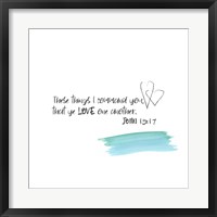 Love One Another Framed Print