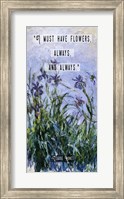 Framed Monet Quote Purple Irises